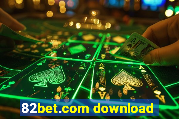 82bet.com download